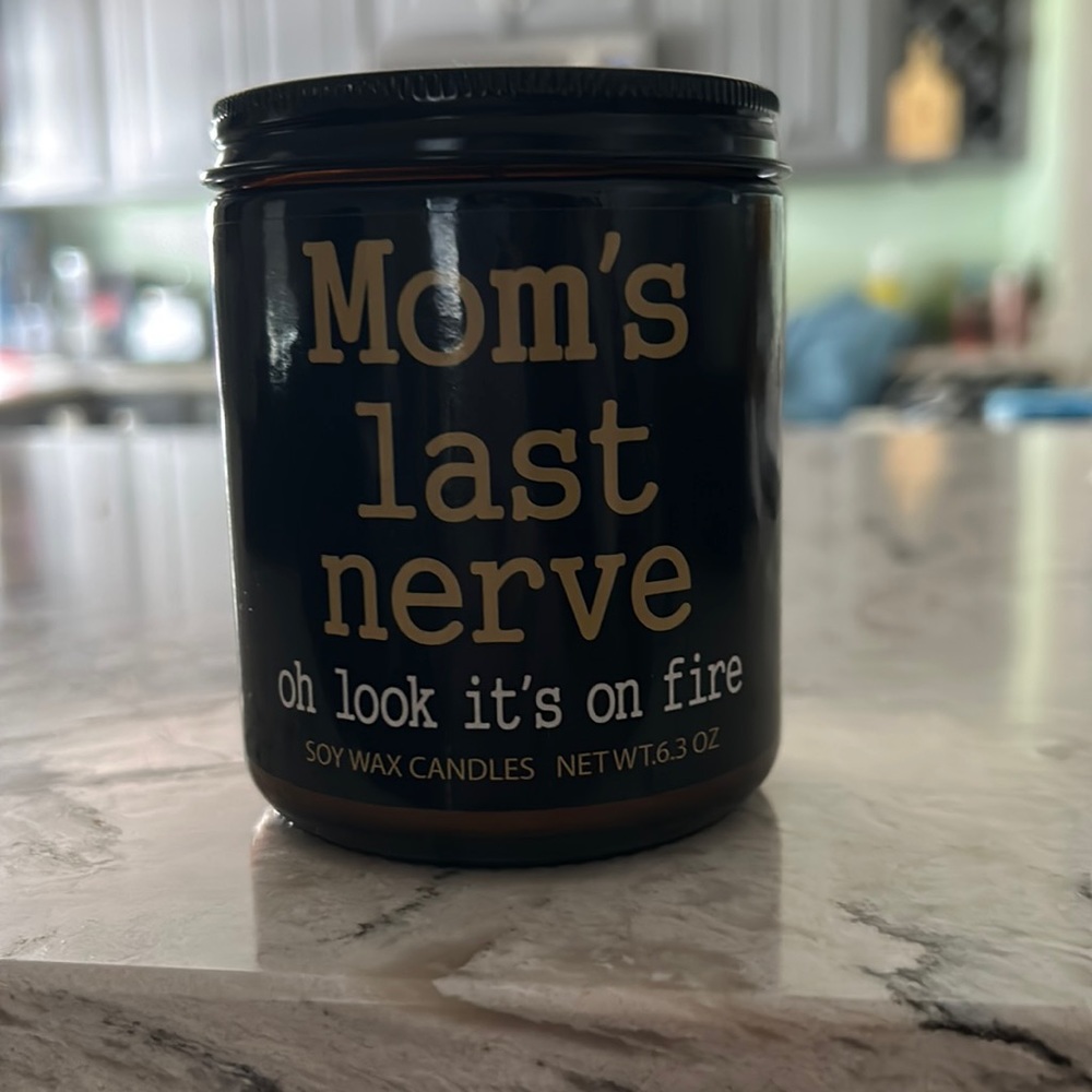 Moms last nerve candle